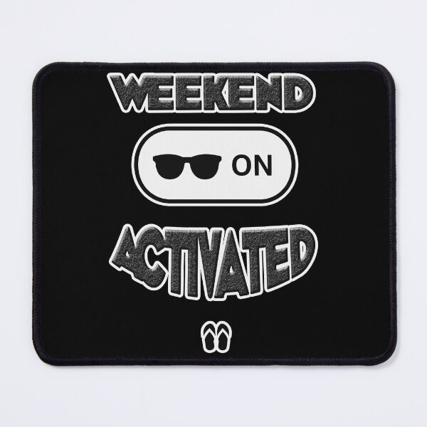 Item preview, Weekend Mode Activated Shirt – Funny Relax Design designed and sold by Topoartispp.