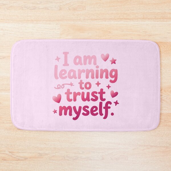 Item preview, I am learning to trust myself (Pink) designed and sold by bubblyrainbow.