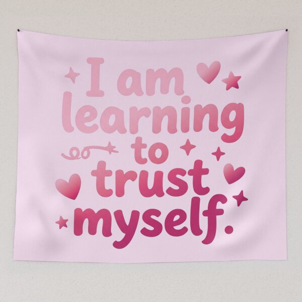 Item preview, I am learning to trust myself (Pink) designed and sold by bubblyrainbow.