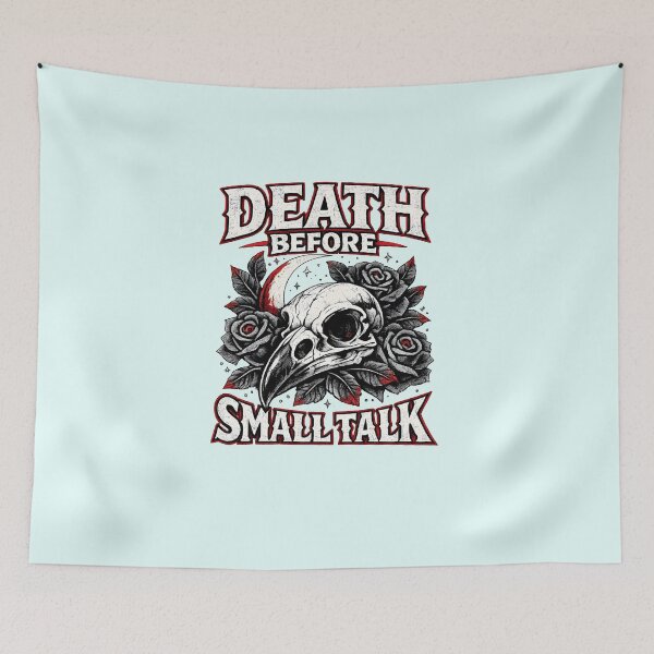 Item preview, Death Before Small Talk Skull designed and sold by KICOR.