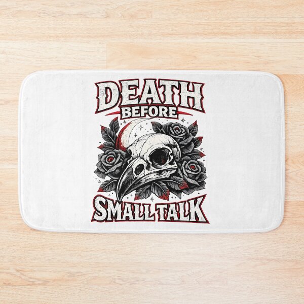 Item preview, Death Before Small Talk Skull designed and sold by KICOR.