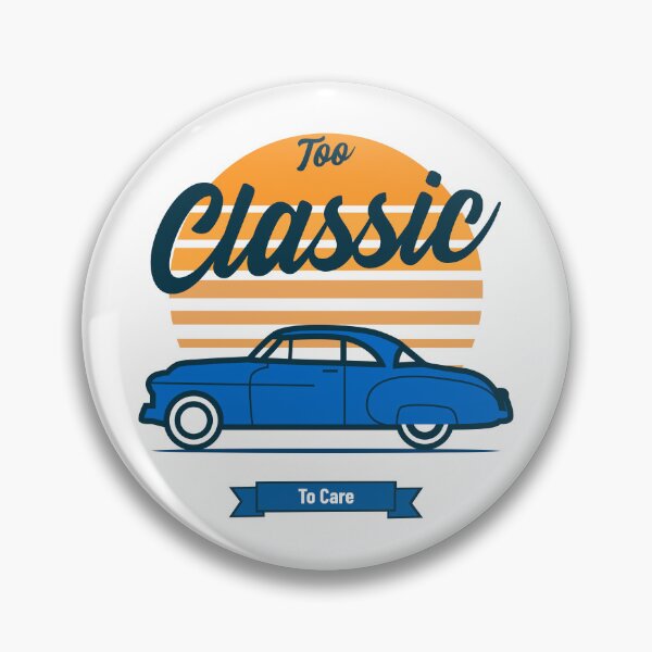 Item preview, Too Classic To Care Classic Car Shows designed and sold by PTMerchco.
