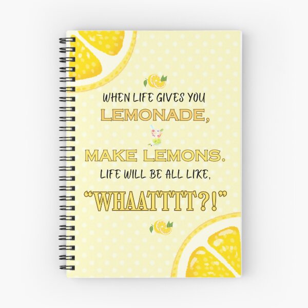 Item preview, When Life Gives You Lemonade, Make Lemons.... Modern Family Quotes designed and sold by Cherry&Co..