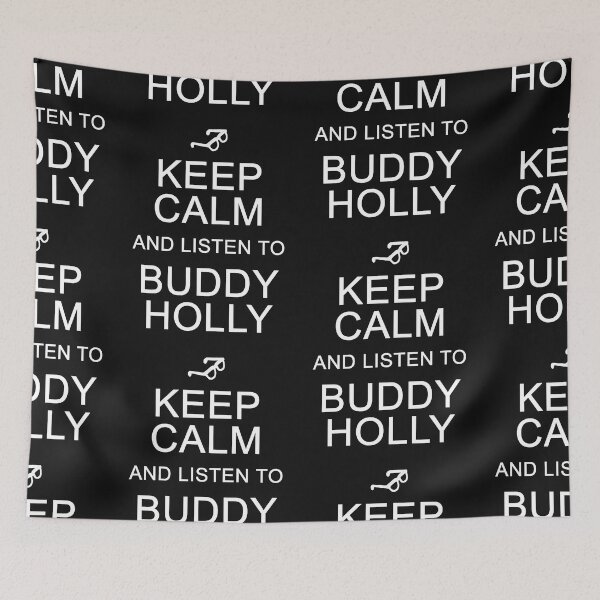 Item preview, Keep Calm and wait for Buddy Holly designed and sold by Normbot2000.