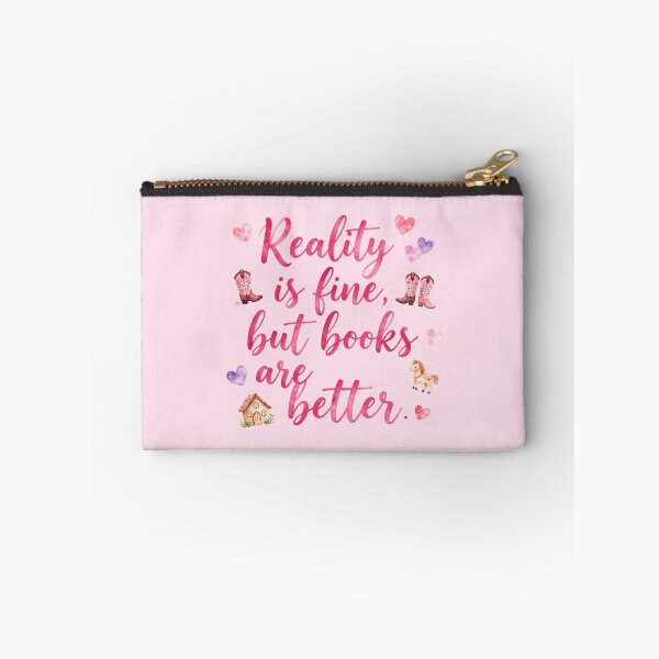 Item preview, Reality is fine, but books are better. designed and sold by bubblyrainbow.