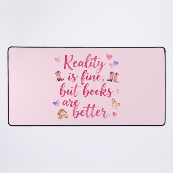 Item preview, Reality is fine, but books are better. designed and sold by bubblyrainbow.