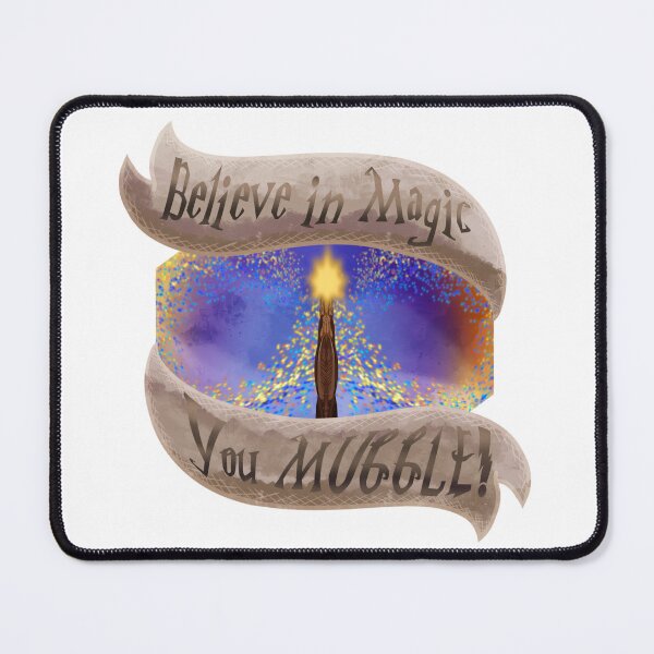 Item preview, Believe Magic Muggle Design designed and sold by MythicArts8.