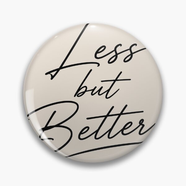 Item preview, Less but Better – Minimalist Typography Statement Design designed and sold by NBT-NOVA.