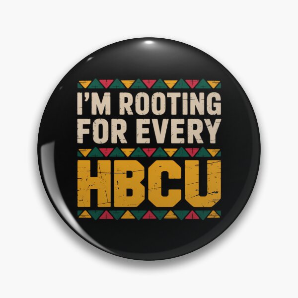 Item preview, I'm Rooting for Every HBCU Historical Black College Student designed and sold by sailorjessiArt.