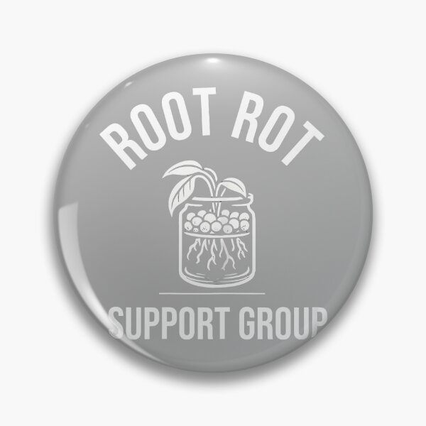 Item preview, Root Rot Support Group Funny Plant Parent Semi-Hydro LECA designed and sold by GreggRoss.