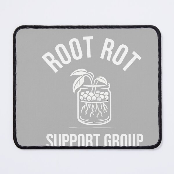Item preview, Root Rot Support Group Funny Plant Parent Semi-Hydro LECA designed and sold by GreggRoss.