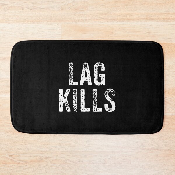Item preview, Funny Lag Kills for Online Gaming and PC Players designed and sold by FGTV2021.