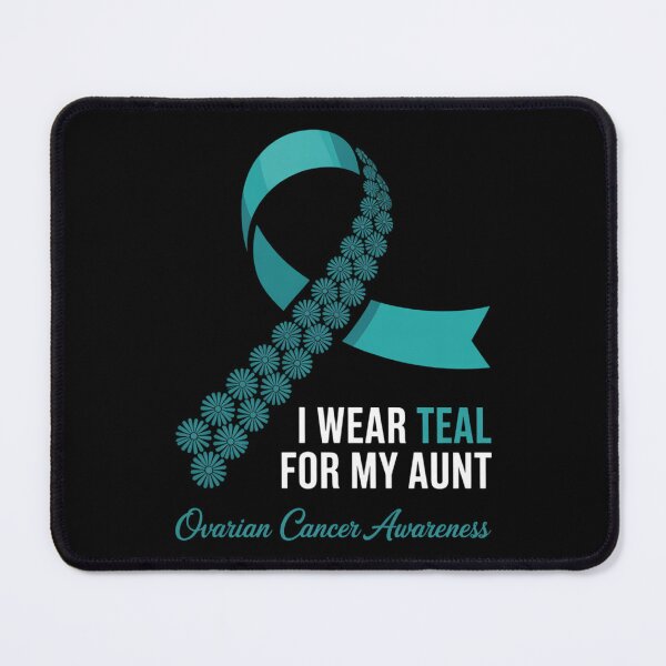 Item preview, I Wear Teal For My Aunt Ovarian Cancer Awareness designed and sold by sailorjessiArt.