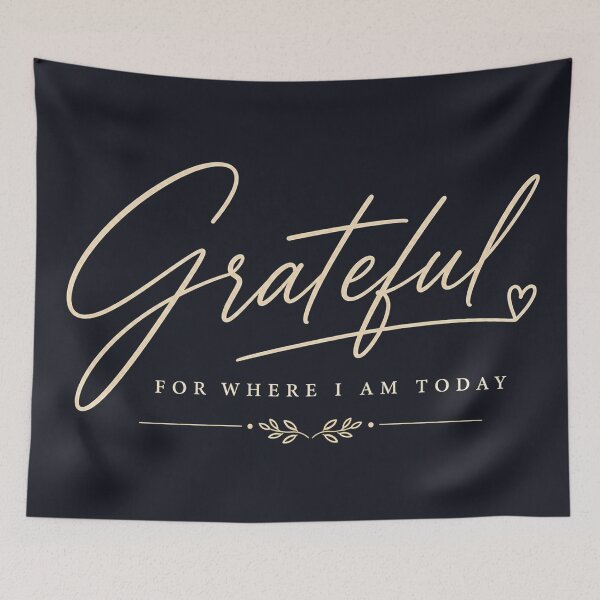 Item preview, Grateful for Where I Am Today – Elegant Typography Quote Design designed and sold by NBT-NOVA.