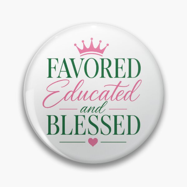 Item preview, Favored Educated & Blessed  designed and sold by She Prays.