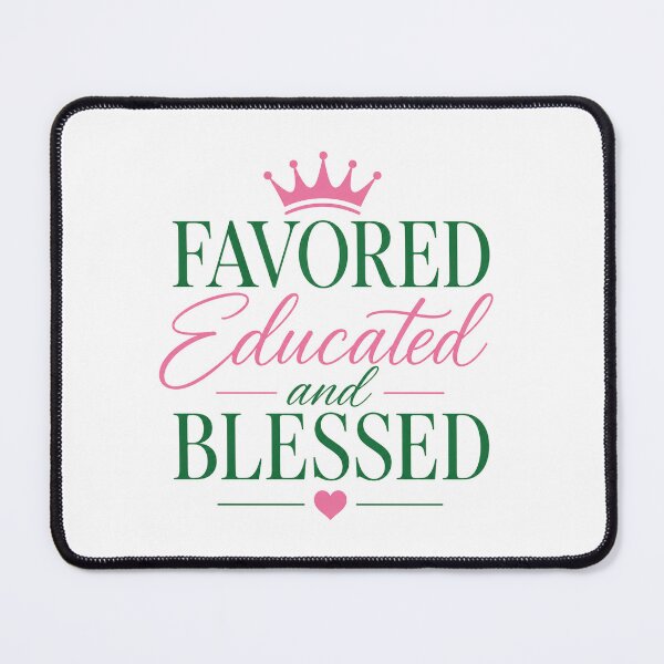Item preview, Favored Educated & Blessed  designed and sold by She Prays.