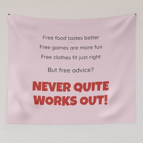 Item preview, Free Advice (It Never Quite Works Out) - Funny Sarcastic Shirt designed and sold by 2BrokeYoopers.