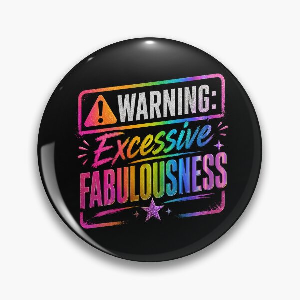 Item preview, Warning: Excessive Fabulousness | LGBTQ Pride Rainbow Design designed and sold by RJACreative.