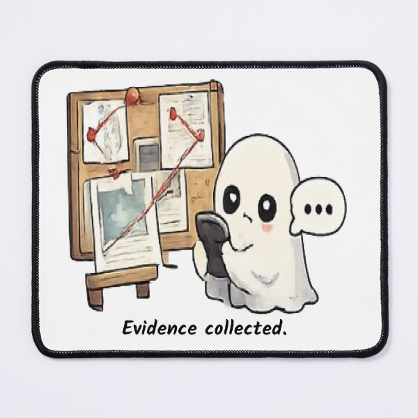Item preview, "Evidence collected" relatable cartoon art designed and sold by Pixel to Paper.