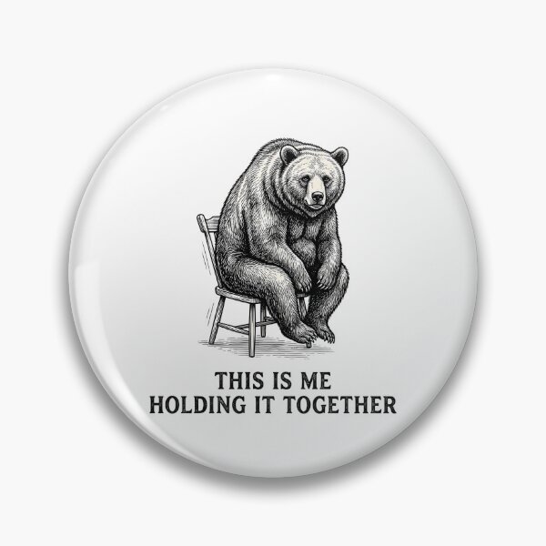 Item preview, This Is Me Holding It Together Funny Bear Burnout Humor Design designed and sold by JaiSoftStudio.