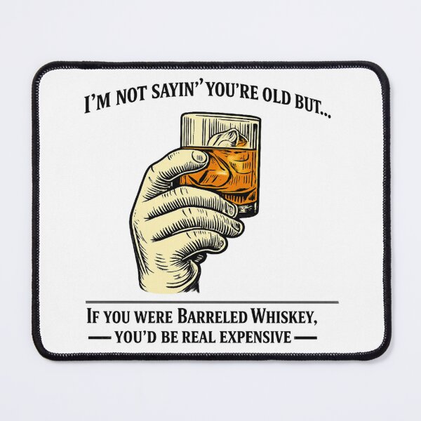 Item preview, Old Enough to Be Top‑Shelf Whiskey designed and sold by 3VsTees.