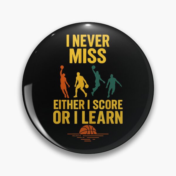 Item preview, Never Miss Either I Score Or I Learn Basketball designed and sold by allistermariam.