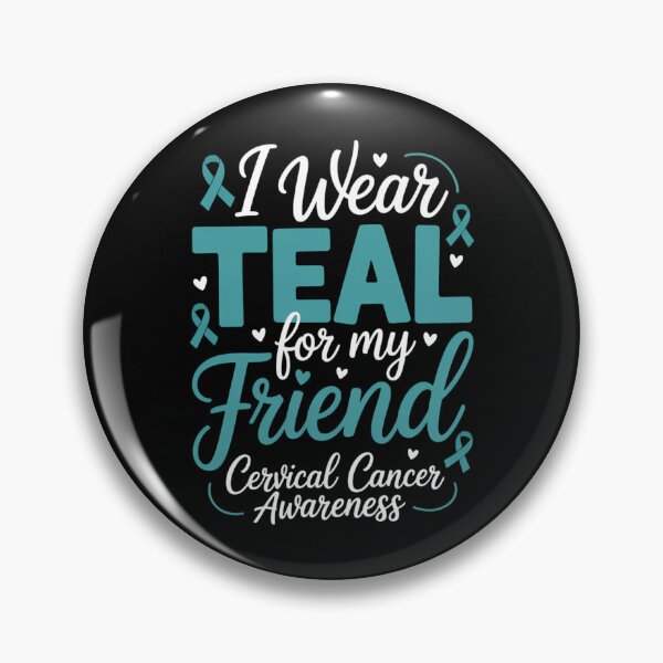 Item preview, I Wear Teal for My Friend Cervical Cancer Awareness Family designed and sold by sailorjessiArt.
