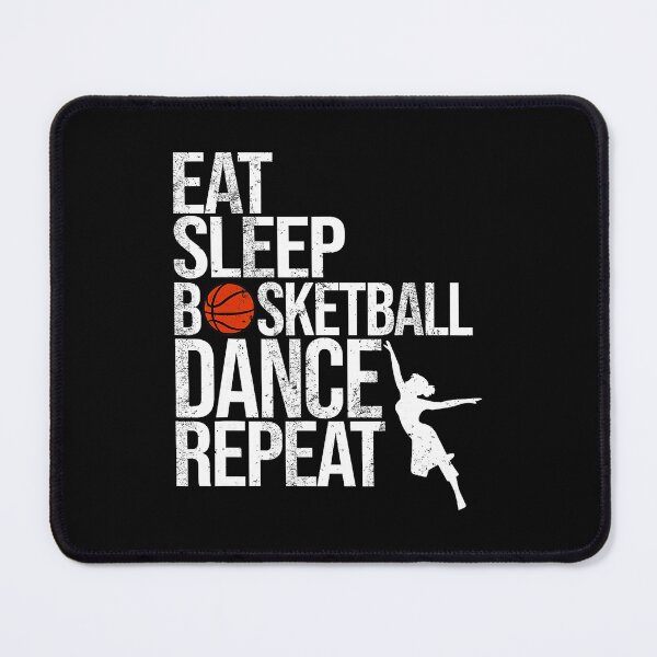 Item preview, Eat Sleep Basketball Dance Repeat Funny Athlete and Dancer designed and sold by allistermariam.