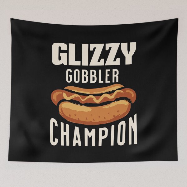 Item preview, Glizzy Gobbler Champion Hot Dog Eating Contest designed and sold by StuckOnTees.