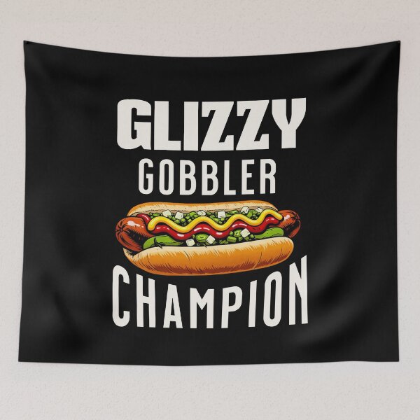 Item preview, Glizzy Gobbler Champion Funny Hot Dog Eater designed and sold by StuckOnTees.