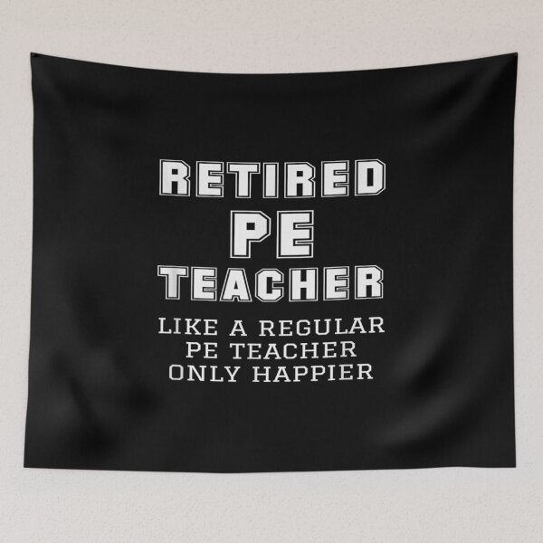 Item preview, Pe Teacher Retired designed and sold by goombi-creative.