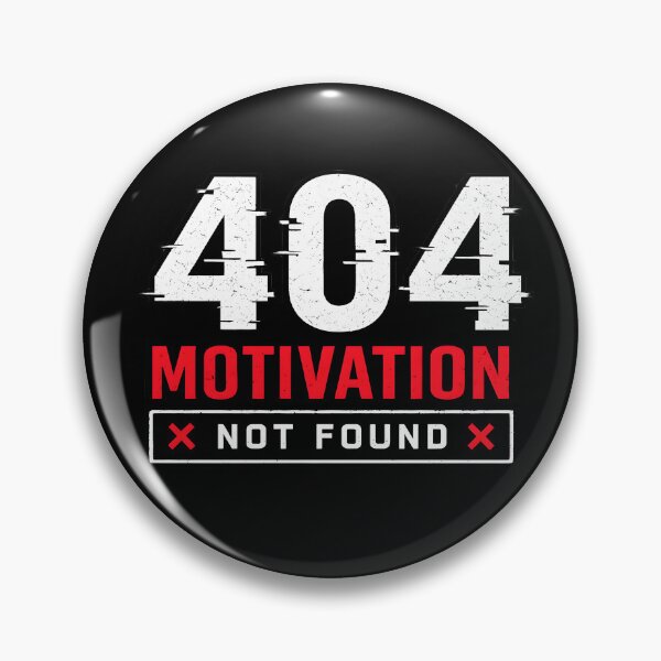 Item preview, 404 Motivation Not Found Typography designed and sold by Kicor.
