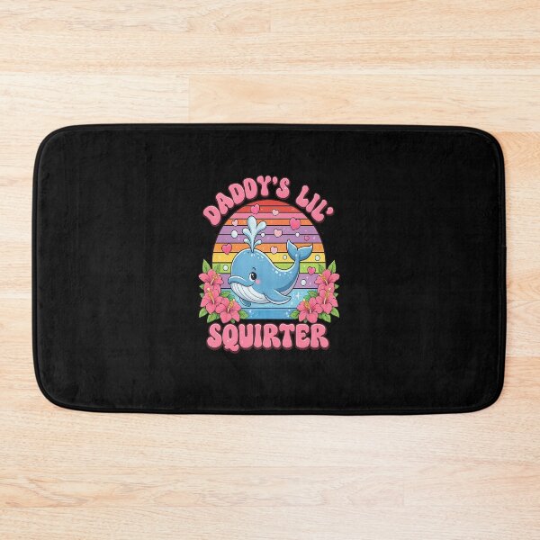 Item preview, Inappropriate Funny Daddy's Lil Squirter Embarrassing Women designed and sold by cass-vale-lab.