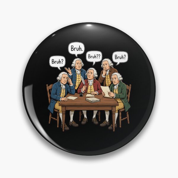 Item preview, Founding Fathers Historical Humor designed and sold by Randomera.