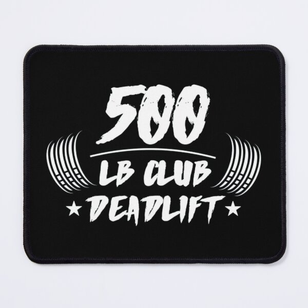 Item preview, 500 LB Club Deadlift Weightlifting Gym Motivation Design designed and sold by bvarkox.