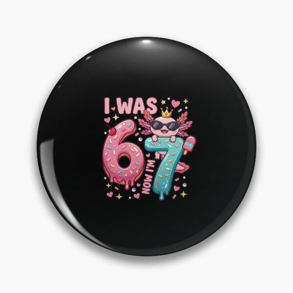 Item preview, Axolotl Girl 7th Bday 6 7 Birthday I was 6 Now I'm 7 designed and sold by cass-vale-lab.
