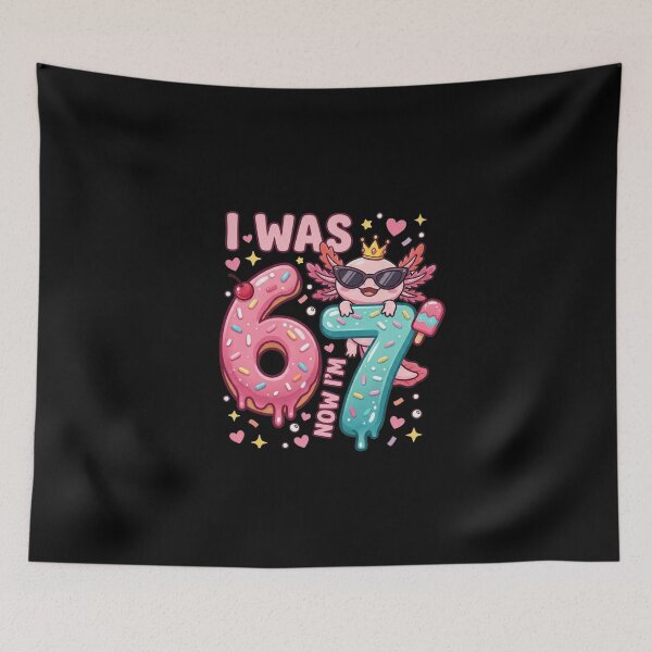 Item preview, Axolotl Girl 7th Bday 6 7 Birthday I was 6 Now I'm 7 designed and sold by cass-vale-lab.
