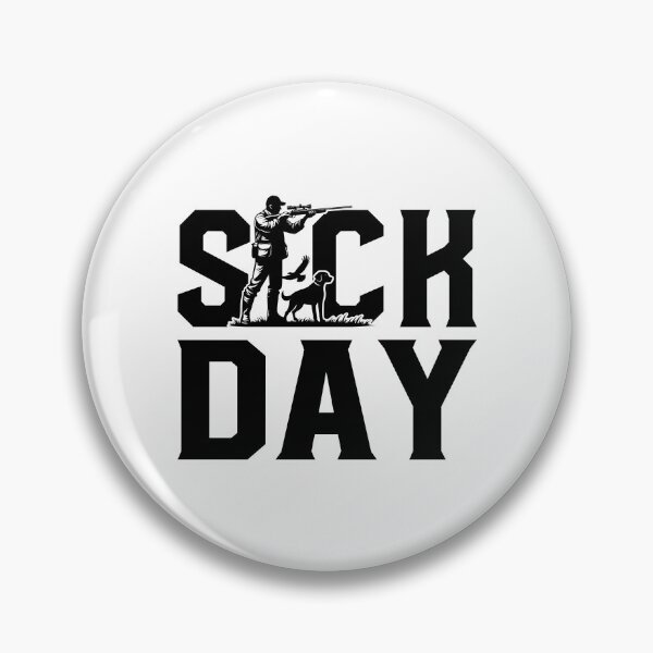 Item preview, Funny Hunting Sick Day Graphic Outdoorsman designed and sold by gunaone-design.