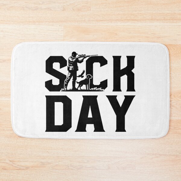 Item preview, Funny Hunting Sick Day Graphic Outdoorsman designed and sold by gunaone-design.