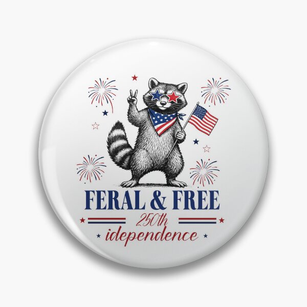 Item preview, Feral And Free 250th Independence designed and sold by Johnny-Store.