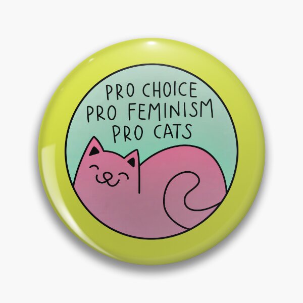 Item preview, pro choice pro feminism pro cats designed and sold by NoThoughtsCat.