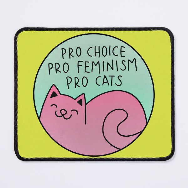 Item preview, pro choice pro feminism pro cats designed and sold by NoThoughtsCat.