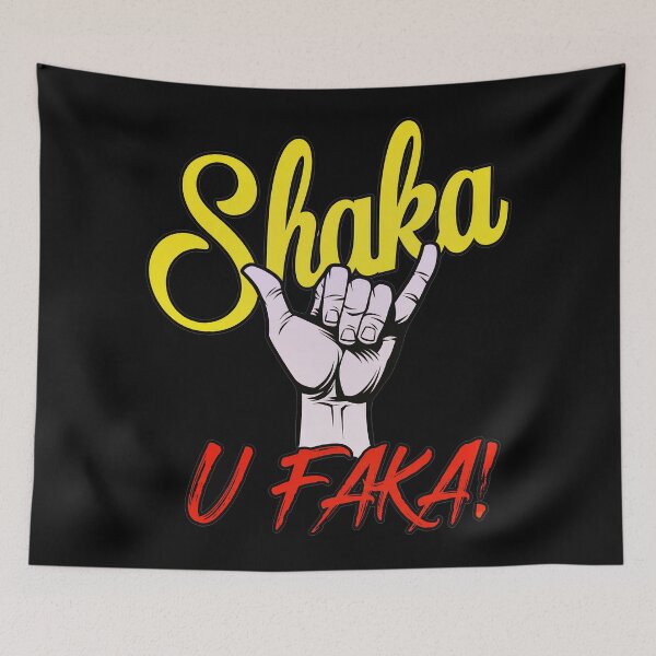 Item preview, SHAKA U FAKA! Hawaii designed and sold by NoThoughtsCat.