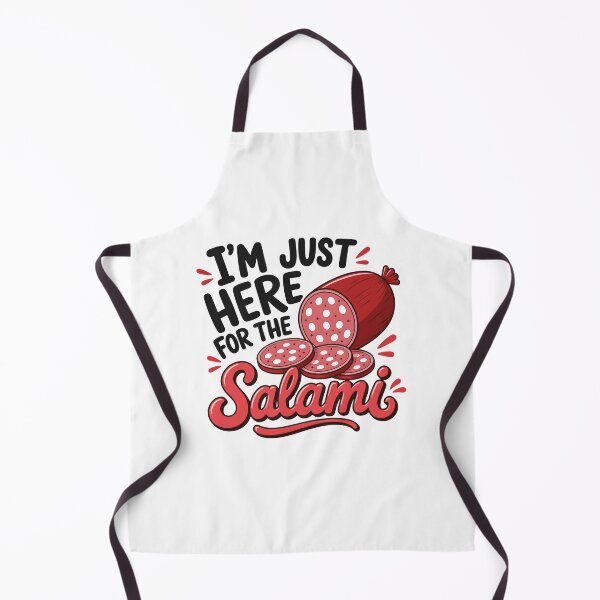 Item preview, I'm Just Here For The Salami Sausage Pepperoni designed and sold by Randomera.