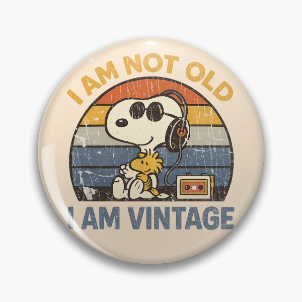 Item preview, I'm not old, I'm vintage. designed and sold by YChangShop.