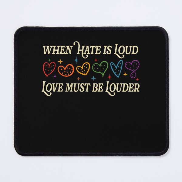 Item preview, Inspirational Quote When Hate Is Loud Love Must Be Louder Motivational designed and sold by elongatedjazz.