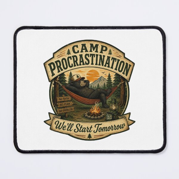 Item preview, Camp Procrastination | We'll Start Tomorrow | Funny Vintage Camping Badge designed and sold by MrDev.