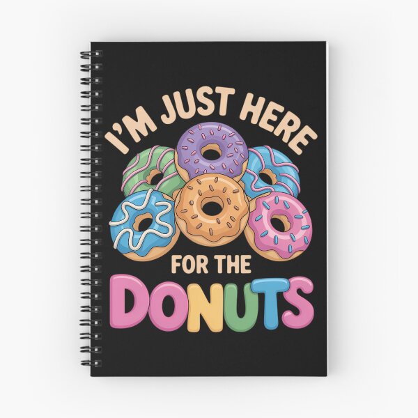 Item preview, Im Just Here for The Donuts Fun Saying Quote Humor Donut Day designed and sold by SapfireStuArt.