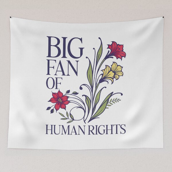 Item preview, Big Fan of Human Rights Funny Floral designed and sold by nosu-art-pod.