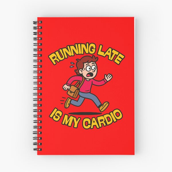 Item preview, Running late is my cardio designed and sold by UNK-Fatigues.